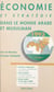 Économie et stratégie dans le monde arabe et musulman