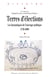 Terres d’élections - Les dynamiques de l’ancrage politique (1750-2009)