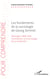 Les fondements de la sociologie de Georg Simmel - Allemagne 1858-1918 - Contribution à la sociologie de la modernité
