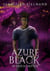 Azure Black - In den Schatten