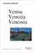 Venise Venezia Venessia