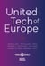 United Tech of Europe - 2019 - Women in tech - Tech for good - Talents - Blockchain - Inclusive tech - AL for good - European VC scene - Healthtech - Africa