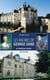 Les racines de George Sand - De Chenonceau à Nohant