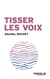Tisser les voix