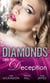 Diamonds are for Deception - The Carlotta Diamond / The Texan's Diamond Bride / From Dirt to Diamonds