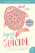 A Legend of Good Men - A Short Story from Legend of a Suicide