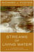 Streams of Living Water - Celebrating the Great Traditions of Christ