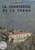 La chartreuse de la Verne