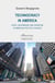 Technocracy in America - State, Governance and Expertise in American Political Thought