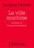 La ville machine - Se libérer de l'emprise technologique