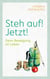 Steh auf! Jetzt! - Denn Bewegung ist Leben