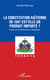 La constitution haïtienne de 1987 est-elle un produit importé ? - Essai sur le folklorisme médiatique