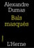 Bals masqués