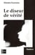 Le diseur de vérité