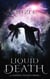 Liquid Death - The Edinön Trilogy: Book 1