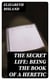 The Secret Life: Being the Book of a Heretic
