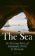The Sea: Its Stirring Story of Adventure, Peril, & Heroism (Vol. 1-4) - The History of Sea Voyages, Discovery, Piracy and Maritime Warfare