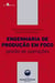 Engenharia de Produção em Foco - Gestão de Operações
