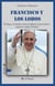 Francisco y los Lobos - El Papa y su lucha contra la iglesia conservadora