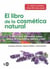 El libro de la cosmética natural. Todo lo que necesitas saber sobre la cosmética natural y bio