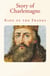 Story of Charlemagne - King of the Franks
