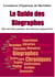 Le Guide des Biographes - Étre écrivain passeur de mémoire aujourd'hui