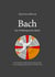 Bach. Das Wohltemperierte Rätsel - Eine ausufernde Annäherung an die Fuge in E-Dur aus dem Wohltemperierten Klavier Teil II (BWV 878)