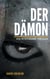 Der Dämon - Ein mystischer Thriller