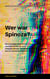 MEIN SCHULBUCH DER PHILOSOPHIE  Wer war Spinoza? - Spinoza Begründer der modernen Philosophie des modernen Denkens
