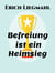 Befreiung ist ein Heimsieg