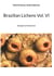 Brazilian Lichens Vol. VI - Sergipe & Amazonas