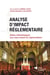 Analyse d’impact réglementaire (AIR) - Balises méthodologiques pour mieux évaluer les réglementations