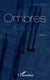 OMBRES BLEUES   ROMAN