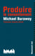 Produire le consentement