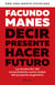 Decir presente. Hacer futuro.- Edición 2023 - Nueva edición 2019