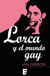 Lorca y el mundo gay