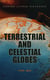 Terrestrial and Celestial Globes (Vol. 1&2) - Complete Edition