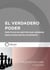 El Verdadero Poder - Prácticas de gestión que generan resultados revolucionarios.