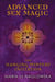 Advanced Sex Magic - The Hanging Mystery Initiation