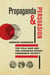 Propaganda and Persuasion - The Cold War and the Canadian-Soviet Friendship Society