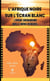 L’Afrique noire sur l’écran blanc - L’Afrique subsaharienne dans le cinéma occidental