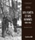 Des forêts et des hommes - 1880-1982