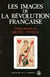 Les images de la Révolution française