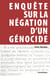 Enquete sur negation d'un genocide
