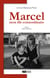 Marcel mon fils extraordinaire