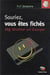 Souriez, vous etes fichés - big brother en Europe