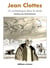 Jean clottes - un archeologue dans le siecle