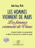 Les hommes viennent de Mars - les femmes viennent de Vénus - ...Comment améliorer la communication et obtenir le maximum de sa relation de couple