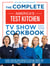 The Complete America’s Test Kitchen TV Show Cookbook 2001–2026 - Every recipe and Product Rating from the Most-Watched Cooking Show on Public TVIncludes the 2026 Season