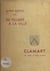 Du village à la ville, Clamart - De 1840 à nos jours